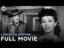 Lawless Empire | Full Movie | Cinestream