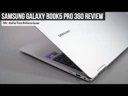 Samsung Galaxy Book5 Pro 360 Review