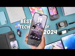 The BEST Tech of 2024!