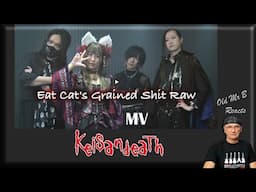 Keisandeath Eat cat's grained shit raw MV (Reaction)