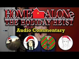 Home Alone: The Holiday Heist - Movie Reaction & Commentary w/ Avert, Gugonic & OJ