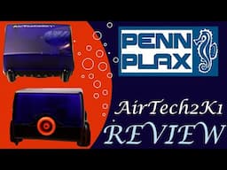 REVIEW | Penn-Plax Airtech 2K1 Aquarium Air Pump