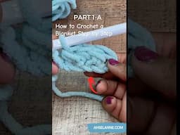 HOW TO CROCHET BLANKET STEP -1a |How to Start a Row|