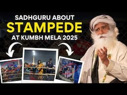 🔴DANGEROUS SITUATION!! | 20 People DIED | STAMPEDE At Kumbh | Sadhguru On This | Mahakumbh 2025