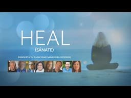 Heal (Sánate) - Tráiler