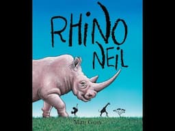 Rhino Neil [Children's story | Read Aloud]