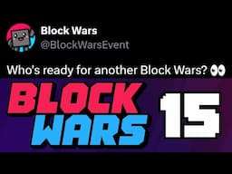 Block Wars 15 Announced & Info