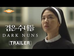 DARK NUNS - Official Trailer | In Theaters February 7