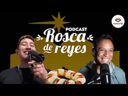 PODCAST "cheleando con Mextalki": #123 - la ROSCA DE REYES en México