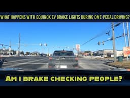 What happens with Equinox EV Brake Lights During One-Pedal Driving?