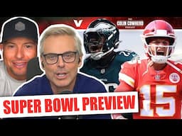 Chiefs-Eagles Super Bowl LIX, Mahomes’ GOAT case, will Saquon Barkley go crazy? | Colin Cowherd NFL