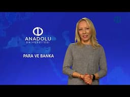 PARA VE BANKA - Ünite 5 Konu Anlatımı 1