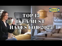 Top 15 Designer-Approved IKEA Must Haves for 2025