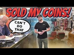 I SOLD My Coins to a Coin Shop - Don't Do THIS!