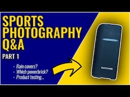 Sports Photography 2024 Q&A | Part 1