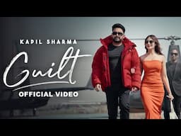 Kapil Sharma: GUILT (Official Music Video) Dr Zeus | Raj Ranjodh | K9 Films | New Punjabi Song 2025