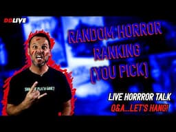 DDLive #131: Random HORROR Ranking, Horror News, Physical Media, Q&A