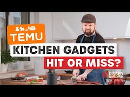 TEMU HAUL: 15 Kitchen Gadgets - Shocking Wins and Epic Fails! | PissedConsumer