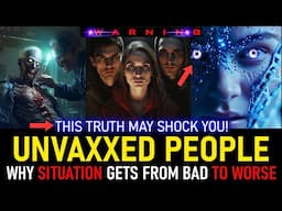 URGENT UPDATE! FOR THE UNVAXXED PEOPLE. LISTEN CAREFULLY! APOCALYPSE (92)