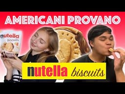 americani provano i nutella biscuits