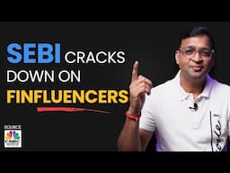 SEBI's New Regulations for Financial Influencers - Good or Bad ?? | Vivek Bajaj | @cnbcawaaz