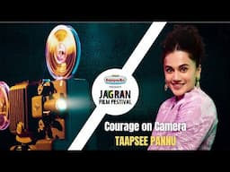 In Conversation with Taapsee Pannu | Jagran Film Festival