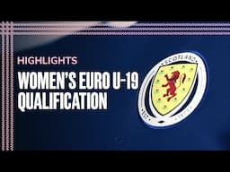 Scotland v Netherlands, Sweden & Hungary | UEFA Women's U19 EURO Qualifiers | Scotland National Team