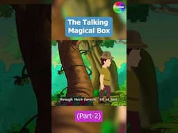 The Talking Magical Box Story | Bedtime Stories | Stories for Teenagers | English Fairy Tales 2021