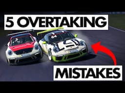 Do You Make These 5 Overtaking Mistakes? [Sim Racing]