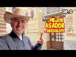 El MEJOR ASADOR del PUEBLO de los ASADOS de ÁVILA!!! Ruta Gastronómica NVI cap. 2