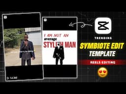 Symbiote Style Edit Capcut Template | Instagram Trending Symbiote Style Reels Tutorial in Capcut