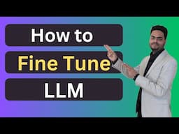 How to fine tune LLM | How to fine tune Chatgpt | How to fine tune llama3