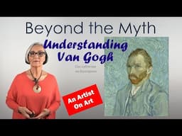 UNDERSTANDING VAN GOGH