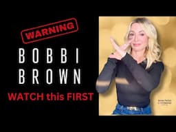 WARNING: Do NOT Buy Bobbi Brown Until YOU SEE THIS