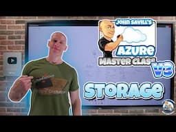 Azure Master Class v3 - Part 5 - Storage