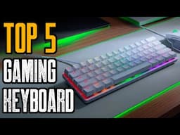 Top 5 Best Gaming Keyboards of 2021! (Mechanical Gaming Keyboard)