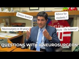 Questions with a Neurosurgeon | Journey, Success, and Life