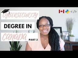 CYBERSECURITY DEGREE IN CANADA PART 2 | STUDY IN CANADA 2020 || D.TRUTH