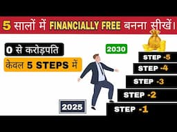 5 Stages of Financial Freedom: Where Are You? How to Make Money? 🤑