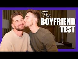 NOT ANOTHER GAY BOYFRIEND TEST 🙄