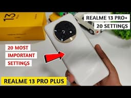 Realme 13 Pro Plus 20 Most Important Settings | Realme 13 Pro Plus 5g