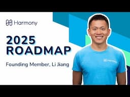 Harmony 2025 with Li Jiang: 1-Second Finality, AI Agents, Friendly DeFi