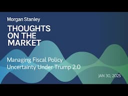 Managing Fiscal Policy Uncertainty Under Trump 2.0