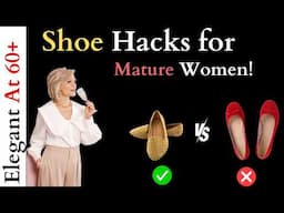 5 Shoe Hacks for Mature Women!