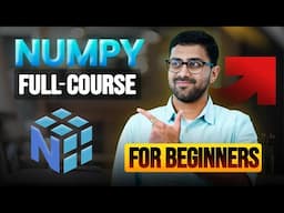 NumPy Tutorial for Beginners 2025 | Python NumPy​ Tutorial for Free | NumPy Full Course in 5 Hours