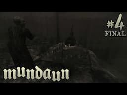 Mundaun #4 - Soul For Souls [FINAL]