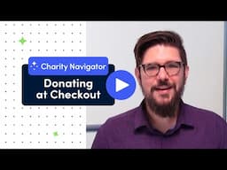 Giving at Checkout | Charity Navigator