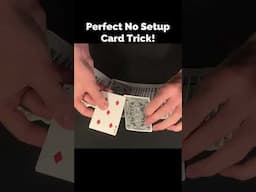 NO SETUP Card Trick That Is Perfect! #shorts