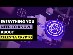 Celestia Crypto Explained: Everything You Need To Know