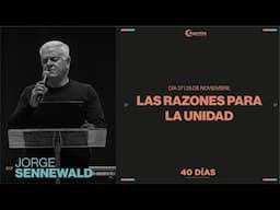 Día 37 - 40 días de ayuno y oración | Jorge Sennewald